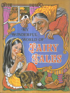 The Wonderful World of Fairy Tales