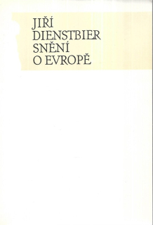 Snění o Evropě : politický esej