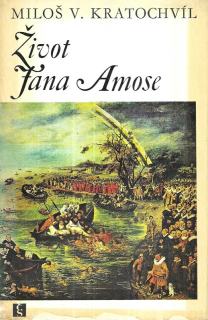 Život Jana Amose : Román