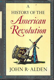 A History of the American Revolution : Britain and the Loss of the Thirteen Colonies