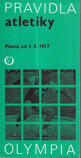 Pravidla atletiky : Platná od 1. května 1977