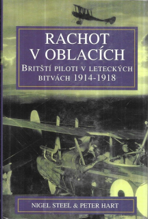 Rachot v oblacích : britští piloti v leteckých bitvách 1914-1918