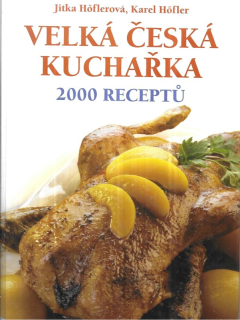 Velká česká kuchařka : 2000 receptů