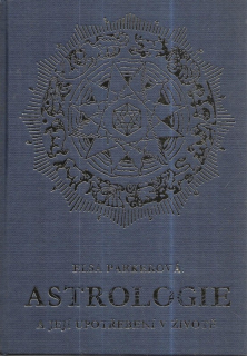 Astrologie a její upotřebení v životě