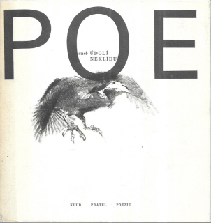 Poe aneb Údolí neklidu : Výbor z díla