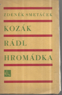 Kozák-Rádl-Hromádka : o náboženské otázce v naší nynější filosofii