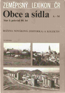 Zeměpisný lexikon ČR 1+2, Obce a sídla : stav k polovině 80. let