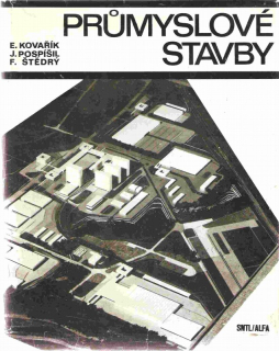 Průmyslové stavby : celostátní vysokoškolská učebnice pro fakulty architektury