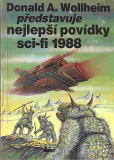 Donald A. Wollheim představuje nejlepší povídky science fiction 1988