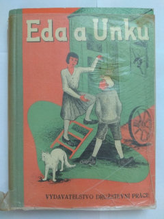Eda a Unku - román pro hochy a děvčata = Ede und Unku