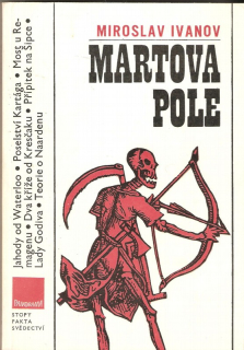 Martova pole : svědectví bojišť