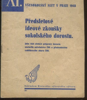 Předsletové ideové zkoušky sokolského dorostu. XI. všesokolský slet v Praze 1948