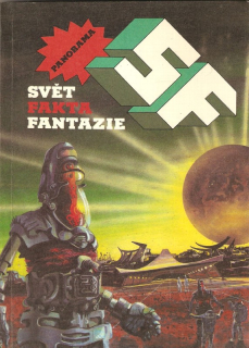 SF-Svět, fakta, fantazie : Magazin lit. faktu a sci-fi