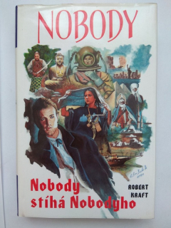 Nobody stíhá Nobodyho