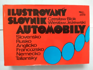 Ilustrovaný slovník - automobily : Slovensko-rusko-anglicko-francúzsko-nemecko-taliansky