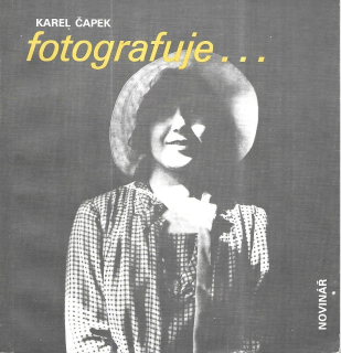 Karel Čapek fotografuje