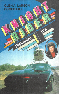 Knight Rider I. Riskantní hra