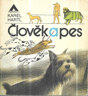 Člověk a pes ; Karel Hartl ; ilustrace Jiří Petráček