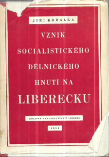 Vznik socialistického dělnického hnutí na Liberecku