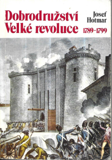Dobrodružství Velké revoluce : 1789-1799