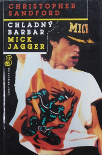 Chladný barbar Mick Jagger