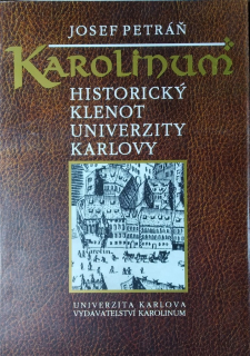 Karolinum. Historický klenot univerzity Karlovy