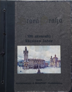 Stará Praha. 100 akvarellů Vácslava Jansy