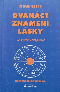 Dvanáct znamení lásky ve světě astrologie