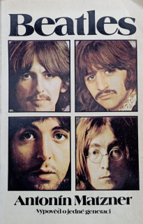 Beatles: Výpověď o jedné generaci