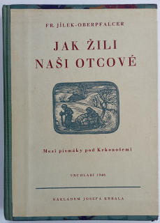 Jak žili naši otcové