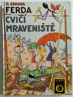 Ferda cvičí mraveniště