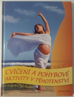 Cvičení a pohybové aktivity v těhotenství