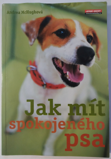 Jak mít spokojeného psa