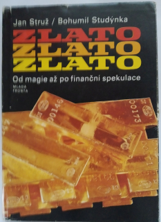 Zlato - Od magie až po finanční spekulace