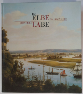  Život řeky Labe - Die Elbe ein Lebenslauf