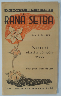 Raná setba -  Nonni skald z půlnoční výspy