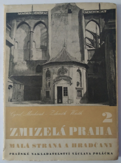 Zmizelá Praha 2 - Malá Strana a Hradčany