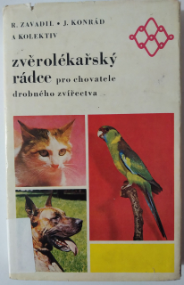 Zvěrolékařský rádce pro chovatele drobného zvířectva