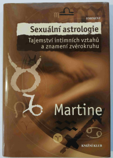 Sexuální astrologie – Tajemství intimních vztahů a znamení zvěrokruhu