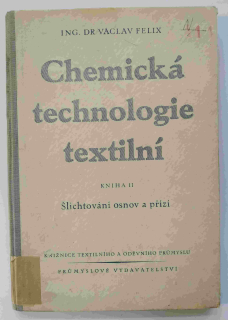 Chemická technologie textilní - Kniha II.