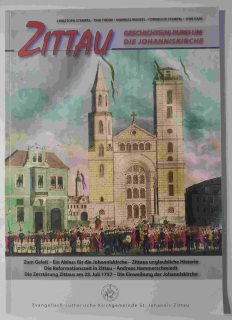 Zittau - Geschichte(n) Rund um die Johanniskirchee