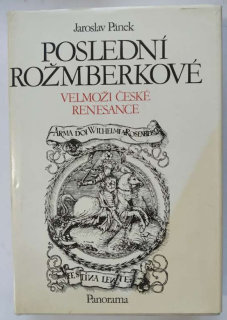 Poslední Rožmberkové (Velmoži české renesance)