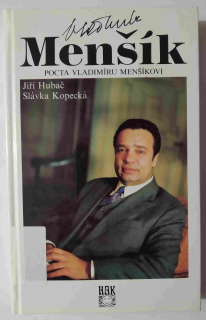 Vladimír Menšík - Pocta Vladimíru Menšíkovi