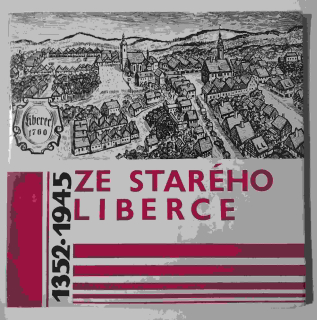 Ze starého Liberce 1352 - 1945