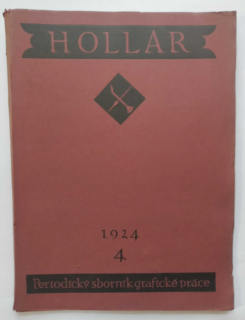 HOLLAR - Periodický sborník grafické práce, Ročník I.