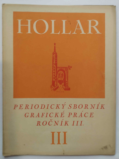 HOLLAR - Periodický sborník, Grafické práce, Ročník III. Číslo III.