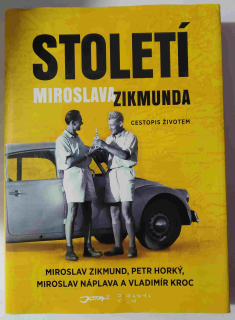 Století Miroslava Zikmunda