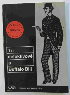 Tři detektivové a Buffalo Bill