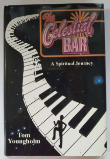 The Celestial Bar.  A Spiritual Journey